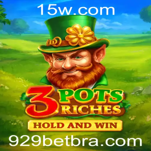 Descubra as Emoções do Jogo 3potsRiches Através da Plataforma 929bet